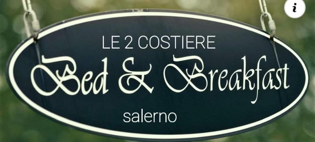B&B Le Due Costiere 萨莱诺 外观 照片